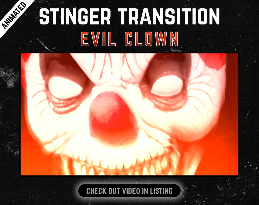 Stinger Transition with evil clown for streaming horror games