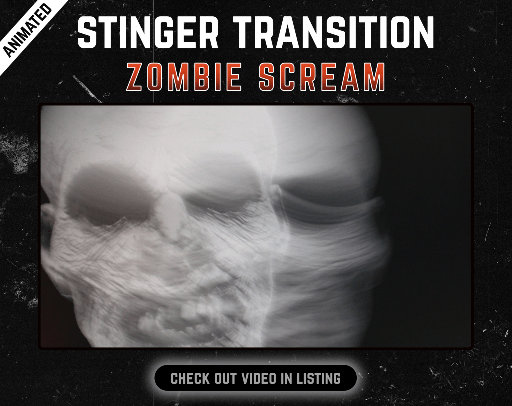 Stinger Transition with Zombie for streaming horror games