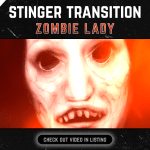 Stinger Transition with Zombie for streaming horror games