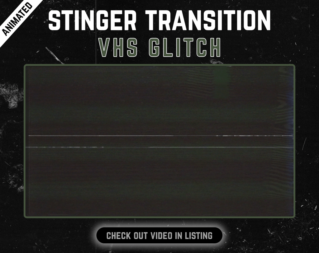 Stinger Transition with vhs tape glitch for streaming horror games