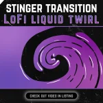 Purple Lofi Liquid Stinger Transition for streaming