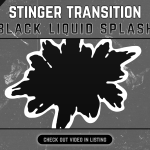 Black Liquid Stinger Transition for streaming