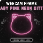 Baby Pink Neon Kitty webcam frame overlay for streaming on twitch