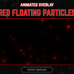 Twitch Overlays & Stream Decorations - Floating Particles in Red Color