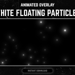 Twitch Overlays & Stream Decorations - Floating Particles in White Color