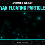 Twitch Overlays & Stream Decorations - Floating Particles in Cyan Color